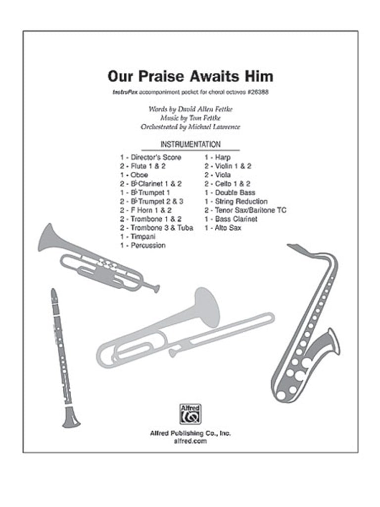 Our Praise Awaits Him